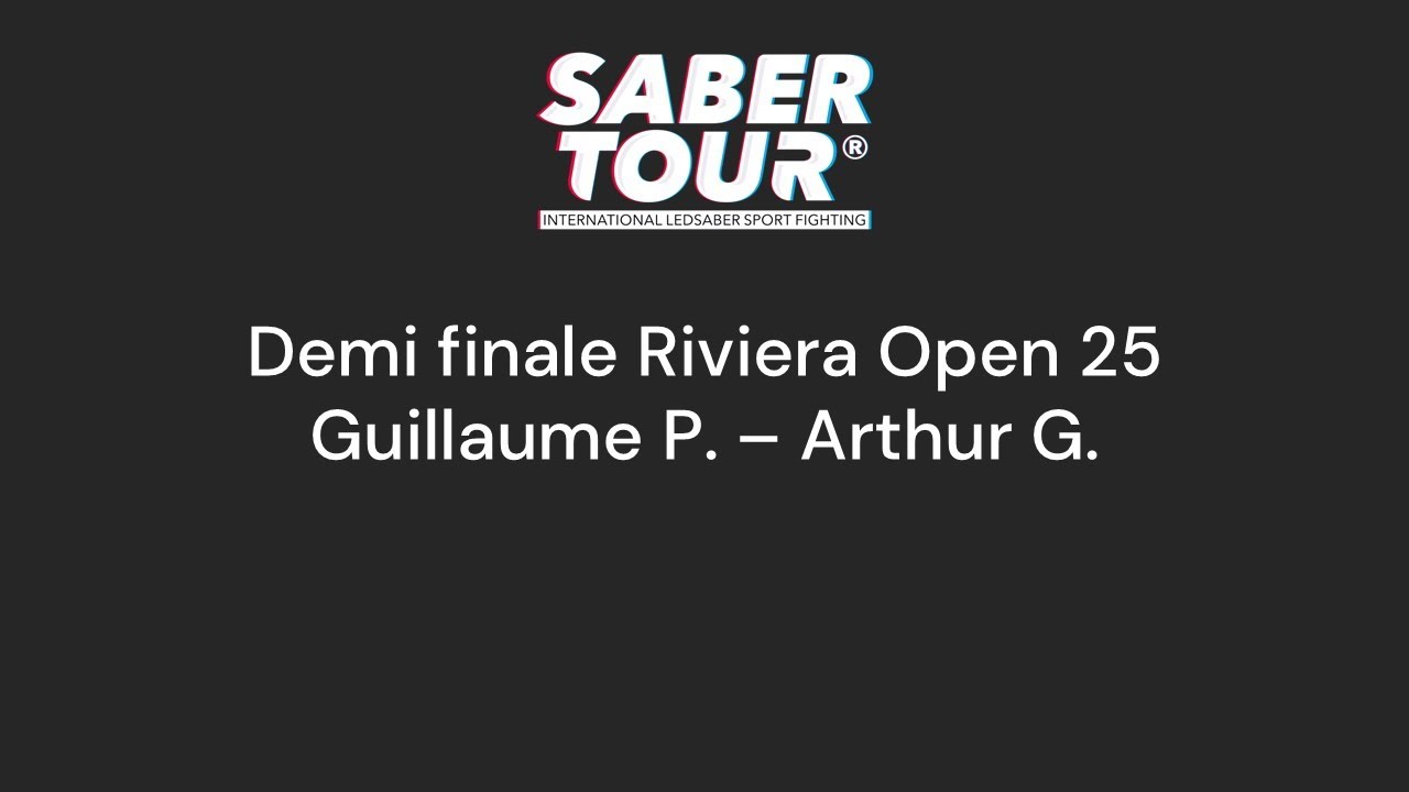 Riviera Open 25 - Semi Finals - PEVEE (V) vs GAUTIER