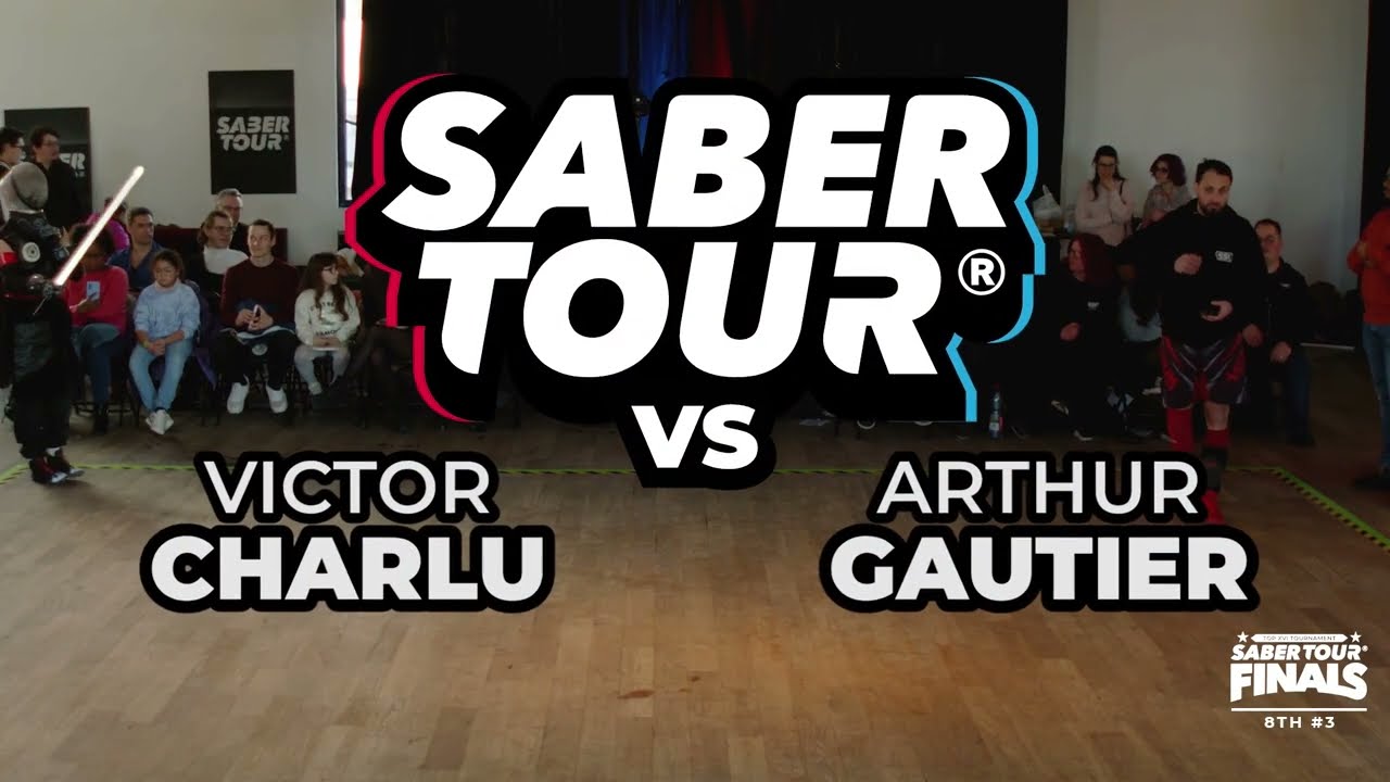 Saber Tour® Finals 25 - 1/8th - GAUTIER (V) vs CHARLU